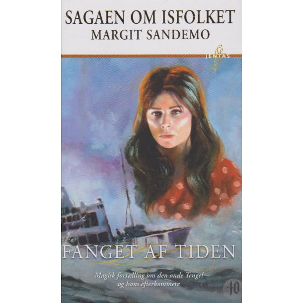 Sagaen om Isfolket 40 - Fanget af tiden (Bog)