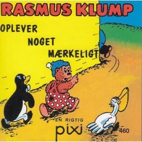 Pixi 460 - Rasmus Klump oplever noget m�rkeligt (Bog)