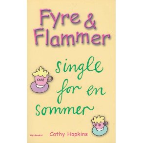 Fyre & Flammer 5 - Single for en sommer (Bog)