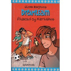 Dreamteam 6 - Fodbold og k�rlighed (Bog)
