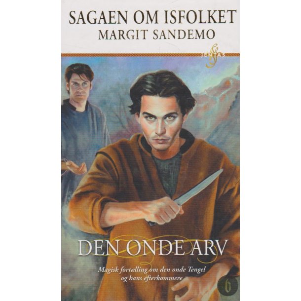 Sagaen om Isfolket 6 - Den onde arv (Bog)