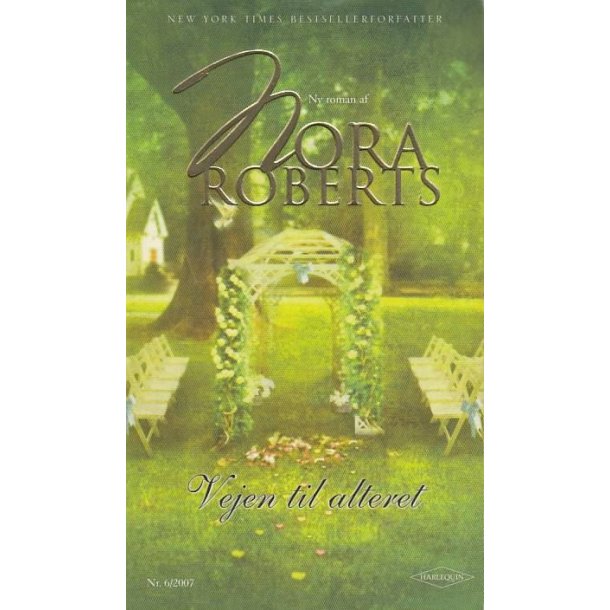 6 Nora Roberts - Vejen til alteret (Bog)