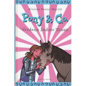 Pony & Co. 6 - Verdens bedste Tessa (Bog)