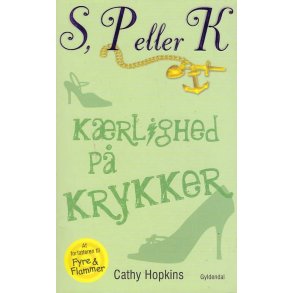 S, P eller K 6 - K�rlighed p� krykker (Bog)