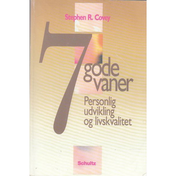 7 gode vaner - Personlig udvikling og livskvalitet (Bog)