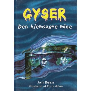 Gyser 7 - Den hjems�gte mine (Bog)