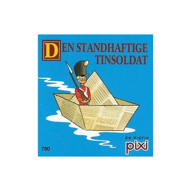 Pixi 790 - Den standhaftige tinsoldat (Bog)