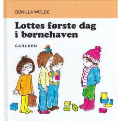 Lottes f�rste dag i b�rnehaven (Bog)