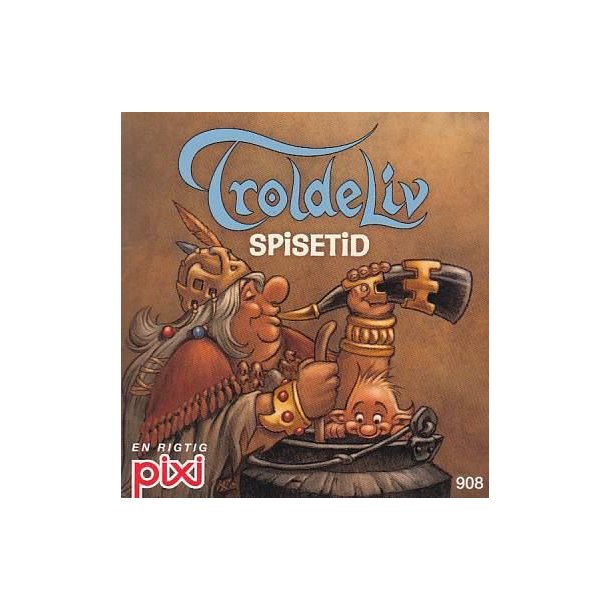 Pixi 908 - Troldeliv spisetid (Bog)