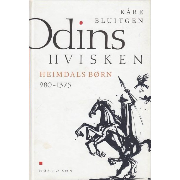 Odins Hvisken - Heimdals b�rn 980-1375 (Bog)