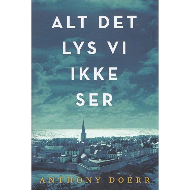 Alt det lys vi ikke ser (Bog)