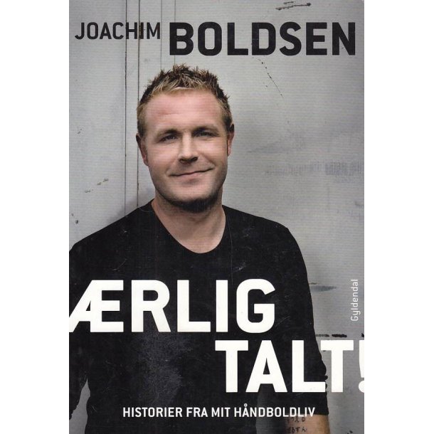 �rlig talt - Historier fra mit h�ndboldliv (Bog)