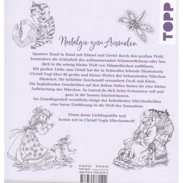 Christl Vogls Ausmalreise - Die sch�nsten M�rchen (Bog)
