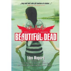 Beautiful Dead 2 -  Arizona (Bog)