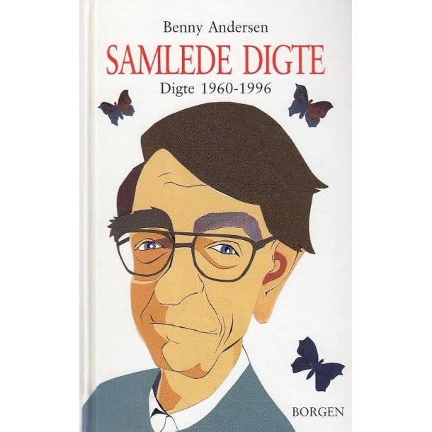 Benny Andersen - Samlede digte 1960-1996 (Bog)