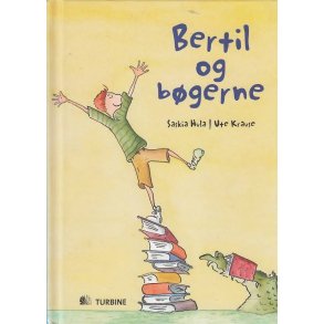 Bertil og b�gerne (Bog)