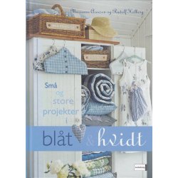 Sm� og store projekter i bl�t og hvidt (Bog)