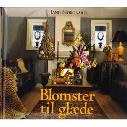 Blomster til gl�de (Bog)