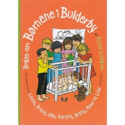 Bogen om B�rnene i Bulderby (Bog)