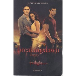Breaking dawn - Daggry - Twilight sagaen (Bog)