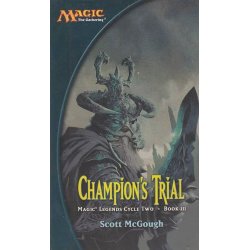 Legends Cycle two 3 - Champions Trial (Bog)