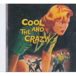 Cool and The Crazy (CD)