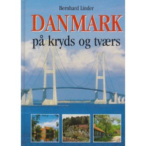 Danmark p� kryds og tv�rs (Bog)