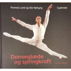 Dansegl�de og springkraft (Bog)