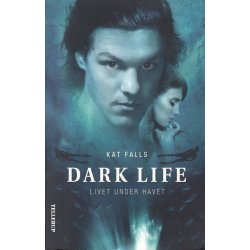 Dark Life 1 - Livet under havet (Bog)