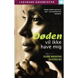 D�den vil ikke have mig (Bog)