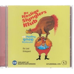 De h�slige slynglers klub (Lydbog)