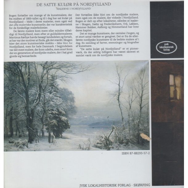 De satte kul�r p� Nordjylland - Malerne i Nordjylland (Bog)