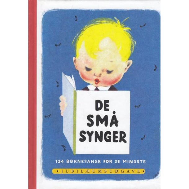 De sm� synger- 134 b�rnesange for de mindste (Bog)
