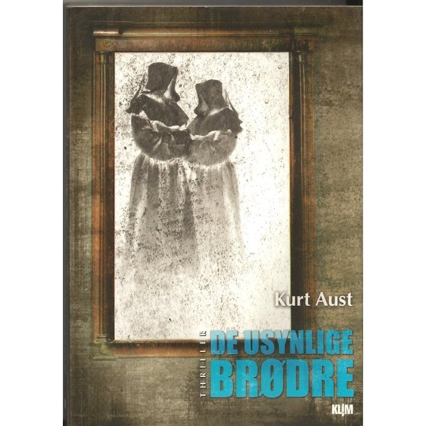 De usynlige br�dre (Bog)