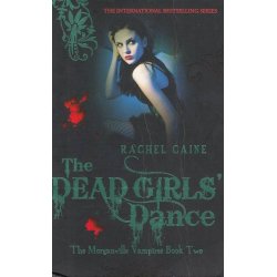 The Morganville Vampires 2 - The Dead girls' dance (Bog)