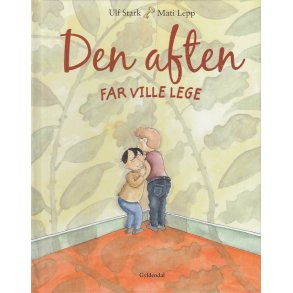 Den aften far ville lege (Bog)