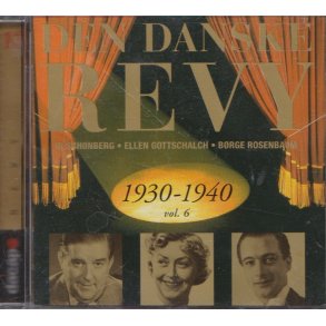 Den danske Revy 1930-1940 Vol. 6 (CD)