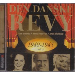 Den danske Revy 1940-1945 Vol. 5 (CD)