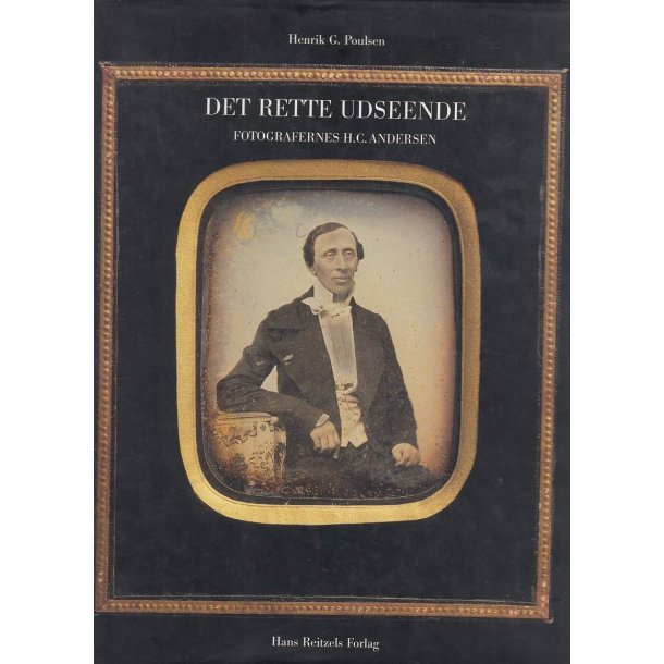 Det rette udseende - Fotografernes H.C. Andersen (Bog)
