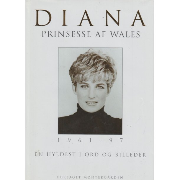 Diana Prinsesse af Wales - En hyldest i ord og billeder (Bog)