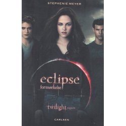 Eclipse - form�rkelsen -Twilight sagaen (Bog)