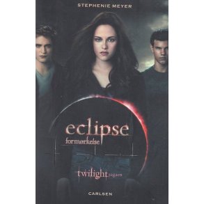 Eclipse - form�rkelsen -Twilight sagaen (Bog)
