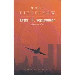 Efter 11. september - Vesten og Islam (Bog)