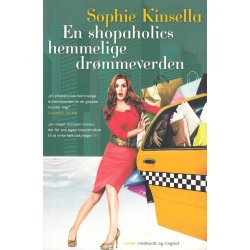 En shopaholics hemmelige dr�mmeverden (Bog)