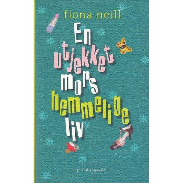 En utjekket mors hemmelige liv (Bog)