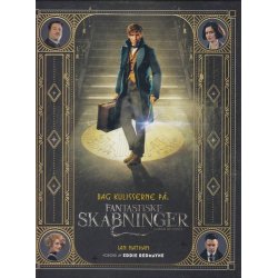Fantastiske skabninger - Bag kulisserne (Bog)