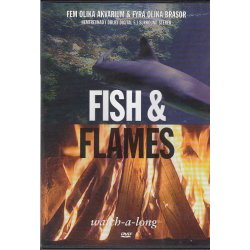 Fish & Flames (DVD)