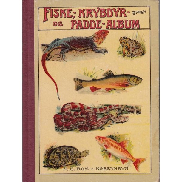 Roms Fiske- Krybdyr- og Padde album (Bog)