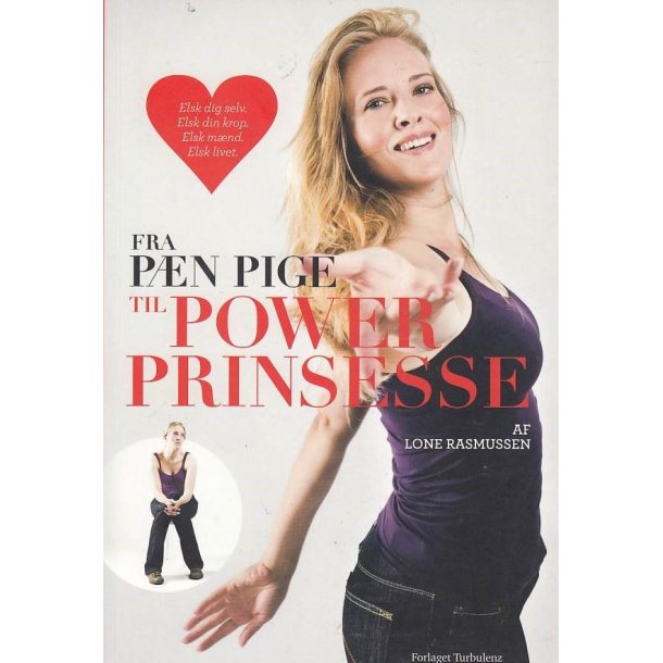 Fra p�n pige til power prinsesse (Bog)