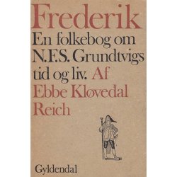 Frederik - En folkebog om N.F.S. Grundtvigs tid og liv